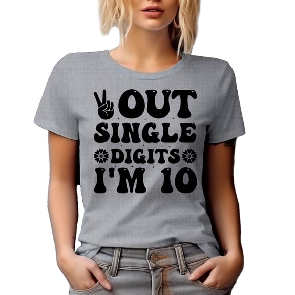 Out Single Digits I'm 10, 10th Birthday, Heather Grey T-Shirt, Medium