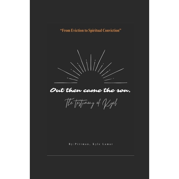 Out Then Came The Son, (Paperback)