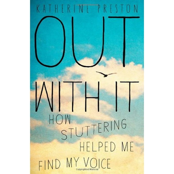 Pre-Owned Out With It: How Stuttering Helped Me Find My Voice Hardcover Katherine Preston