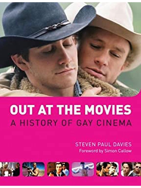 Pre-Owned Out at the Movies: A History of Gay Cinema (Paperback) by Steven Paul Davies, Simon Callow