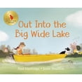 thumbnail image 1 of Pre-Owned Out Into the Big Wide Lake (Hardcover) 0735265593 9780735265592, 1 of 1