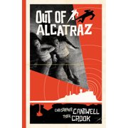 Out of Alcatraz Out of Alcatraz, Hardcover