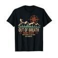 thumbnail image 1 of Out of Breath Hiking Society Don't Worry I'll Be There In A T-Shirt, 1 of 5