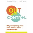 thumbnail image 1 of Out of Control: Why Disciplining Your Child Doesn't Work and What Will, (Paperback), 1 of 1