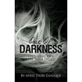 thumbnail image 1 of Out of Darkness: Find, Fuel, and Live Your Light!, (Paperback), 1 of 1