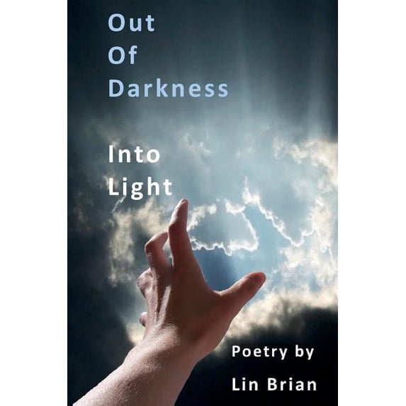 Out of Darkness Into Light (Paperback)