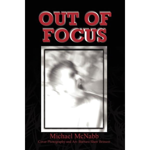 Out of Focus, (Paperback)