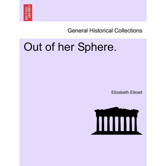 Out of Her Sphere. (Paperback)