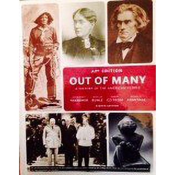 Out of Many: A History of the American People 9780134123462 0134123468 - New