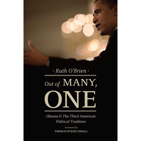 Out of Many, One : Obama and the Third American Political Tradition (Hardcover)