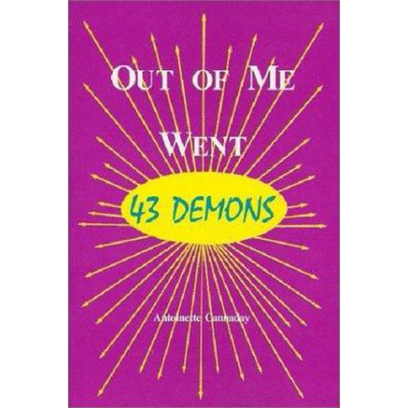 Pre-Owned Out of Me Went 43 Demons: (Paperback) 0892281111 9780892281114