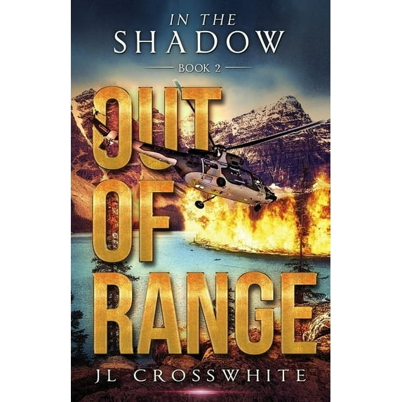 Out of Range: In the Shadow Book 2, (Paperback)