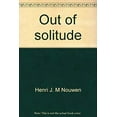 thumbnail image 1 of Pre-Owned Out of solitude;: Three meditations on the Christian life, (Hardcover) 0877930716 9780877930716, 1 of 1