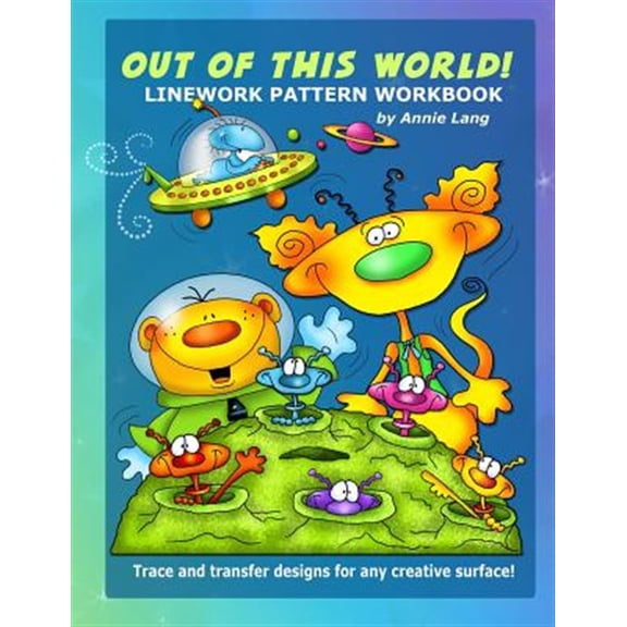 Out of This World : Linework Pattern Workbook
