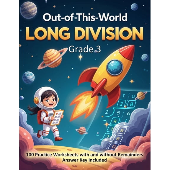 Out-of-This-World Long Division - Grade 3: Simple division with cool space vibes!, (Paperback)