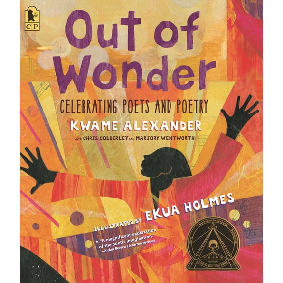 Out of Wonder: Celebrating Poets and Poetry, (Paperback)