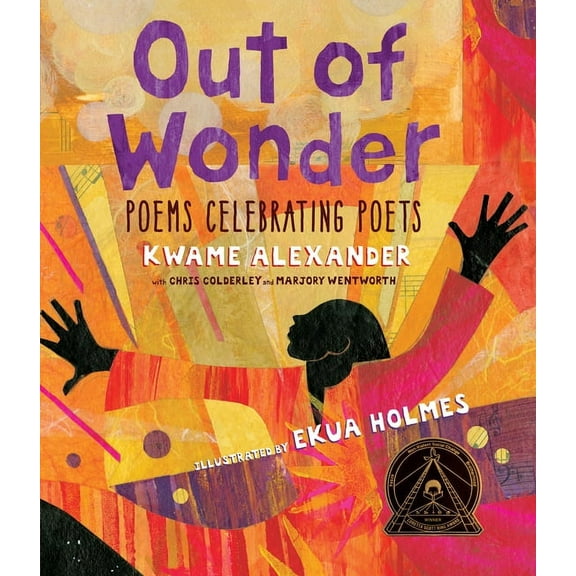 Out of Wonder: Poems Celebrating Poets (Hardcover)