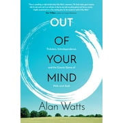 Out of Your Mind : Tricksters, Interdependence, and the Cosmic Game of Hide and Seek (Paperback)