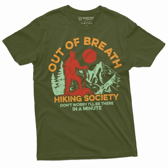 Out of breath hiking society T-shirt Hiker shirt nature tee shirt mountains woods gift funny shirt (Small Military Green)