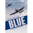 thumbnail image 1 of Out of the Blue: A World War II Story (Hardcover), 1 of 1