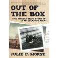 thumbnail image 1 of Out of the Box : The Mostly True Story of a Mysterious Man, 1 of 1