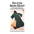 thumbnail image 1 of Out of the Broom Closet?: A Guide to Revealing Your Practice of Witchcraft to Others, (Paperback), 1 of 1