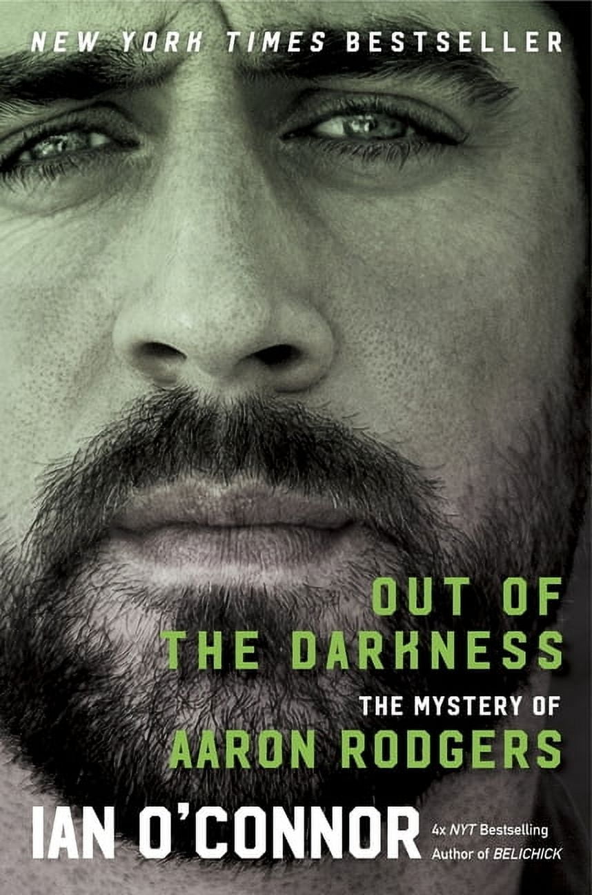 Out of the Darkness: The Mystery of Aaron Rodgers, (Hardcover)