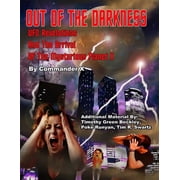 Out Of The Darkness UFO Revelations And The Arrival Of The Mysterious Planet X, Paperback