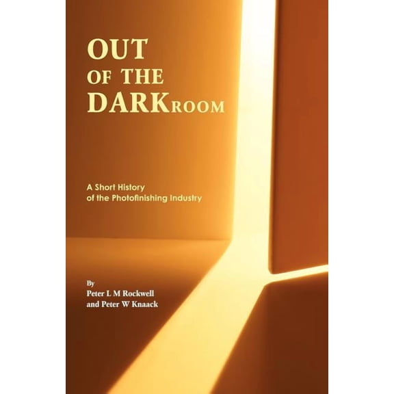 Out of the Darkroom, (Paperback)