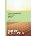 thumbnail image 1 of Out of the Depths Your Companion Through Grief, (Paperback), 1 of 1