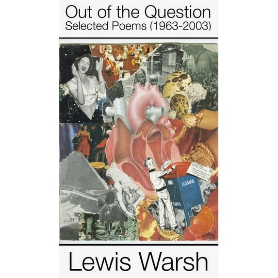 Out of the Question: Selected Poems (1963-2003) (Paperback)