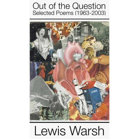 Out of the Question: Selected Poems (1963-2003) (Paperback)