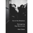 thumbnail image 1 of Pre-Owned Out of the Shadows: Reimagining Gay Men's Lives Paperback, 1 of 1