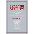 thumbnail image 1 of Pre-Owned Out of the Sixties: Storytelling and the Vietnam Generation (Paperback) 0521446899 9780521446891, 1 of 1