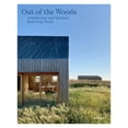 thumbnail image 1 of Pre-Owned Out of the Woods: Architecture and Interiors Built from Wood Paperback, 1 of 1