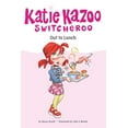 thumbnail image 1 of Pre-Owned Out to Lunch #2 (Katie Kazoo, Switcheroo) Paperback, 1 of 1