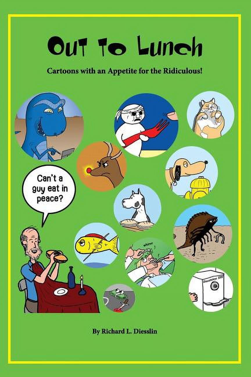 Out to Lunch: Cartoons with an Appetite for the Ridiculous (Paperback)
