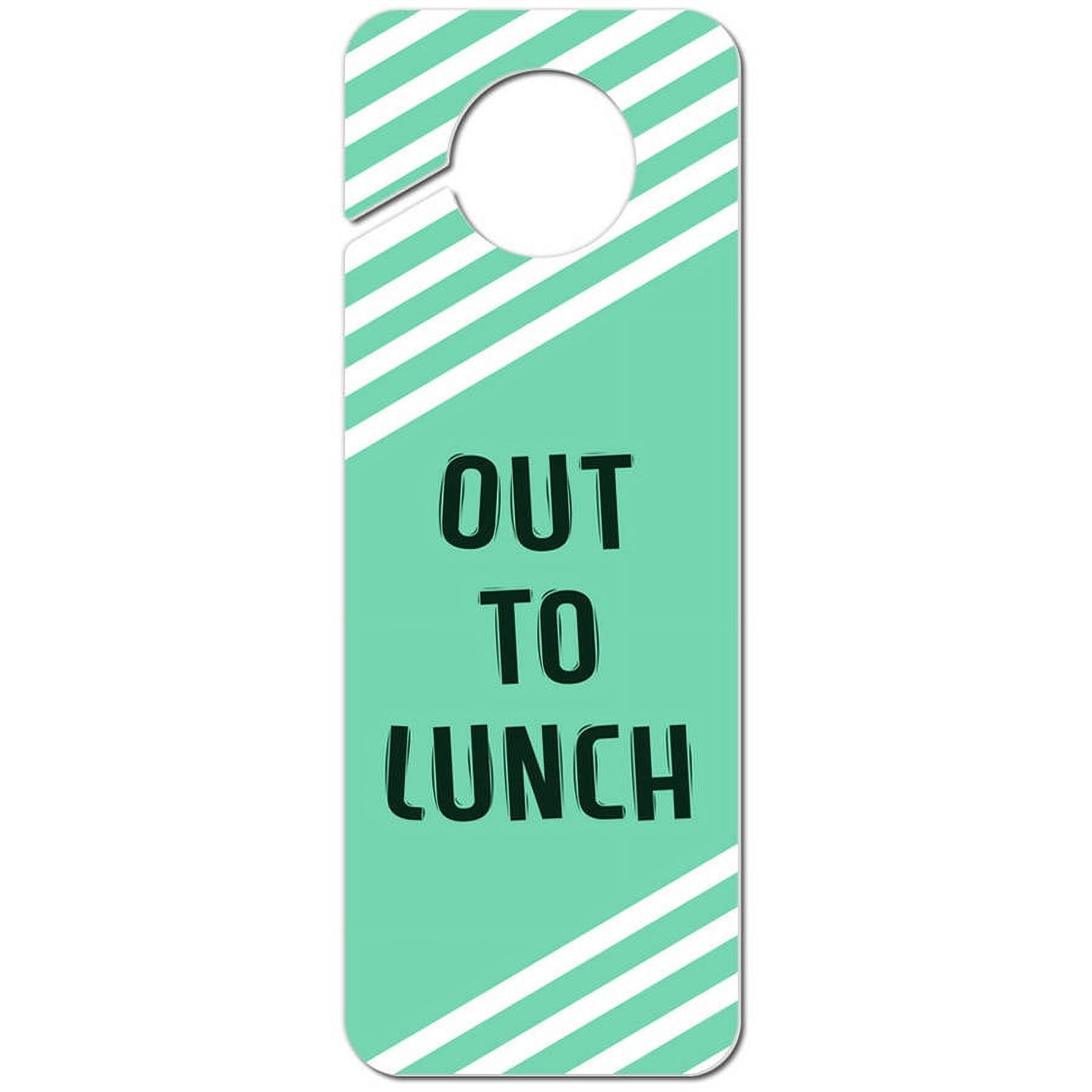 Out to Lunch Teal with White Stripes Plastic Door Knob Hanger Sign