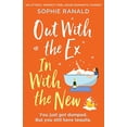thumbnail image 1 of Pre-Owned Out with the Ex, In with the New: An utterly perfect feel good romantic comedy (Paperback) 1838882480 9781838882488, 1 of 1