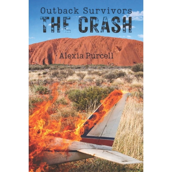 Outback Survivors The Crash, Book 1, (Paperback)