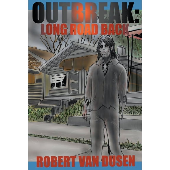 Outbreak Outbreak: Long Road Back, Book 3, (Paperback)