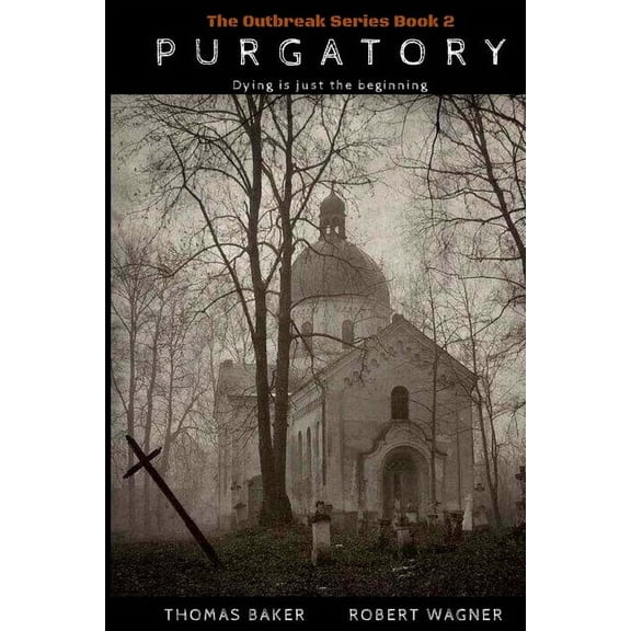 Outbreak: Purgatory (Paperback)