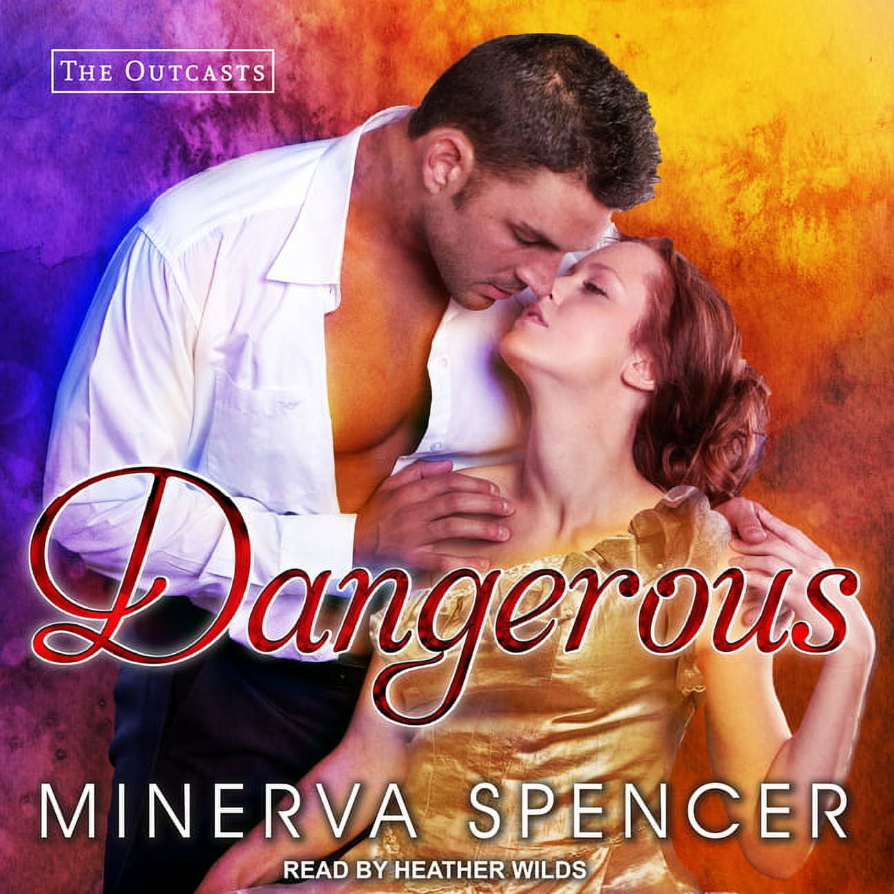 Outcasts: Dangerous (Audiobook)