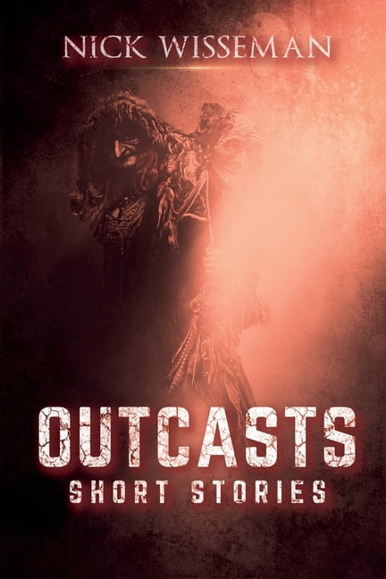 Outcasts: Short Stories, (Paperback)