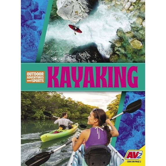 Outdoor Adventures and Sports Kayaking, (Paperback)