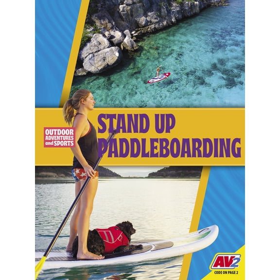 Outdoor Adventures and Sports Stand-Up Paddleboarding, (Hardcover)