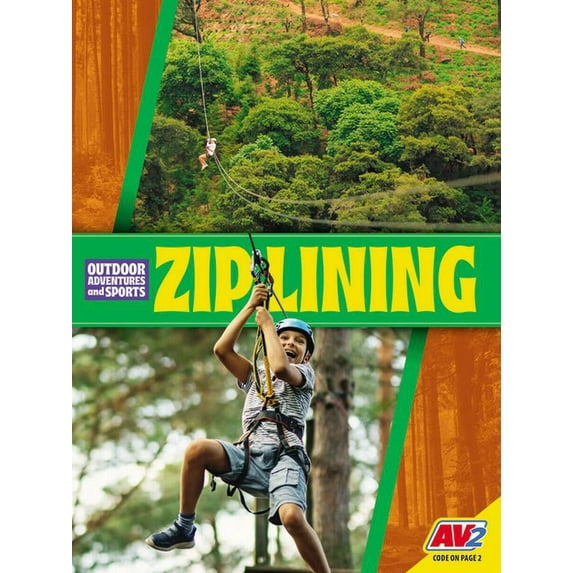 Outdoor Adventures and Sports Ziplining, (Hardcover)