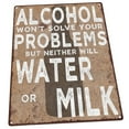 thumbnail image 1 of Outdoor Alcohol Won’t Solve Your Problems 9"x12" Metal Sign, Wall Decor for Mancave, Den, or Gameroom, Guaranteed Not to Fade for 4 Years, 1 of 4