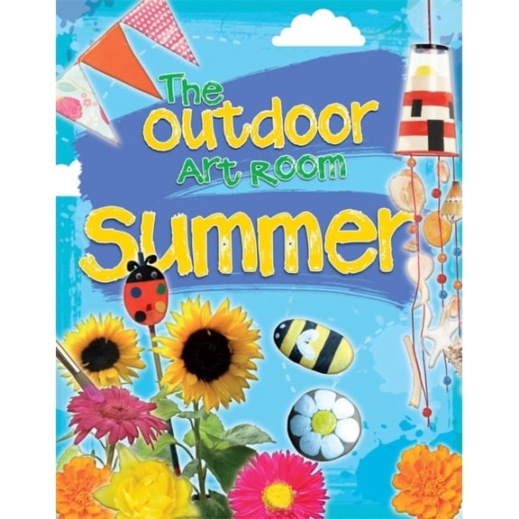 Outdoor Art Room: Summer