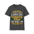 thumbnail image 1 of Outdoor Camping Mom Grandma Aunt Novelty Apparel & More Unisex T-Shirt, 1 of 4